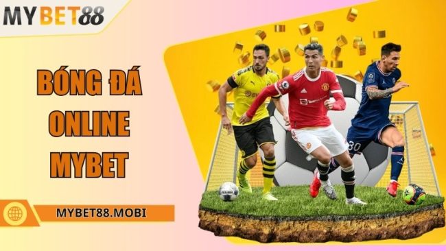 Bóng đá online - Các kèo cược vô cùng phổ biến tại nhà cái