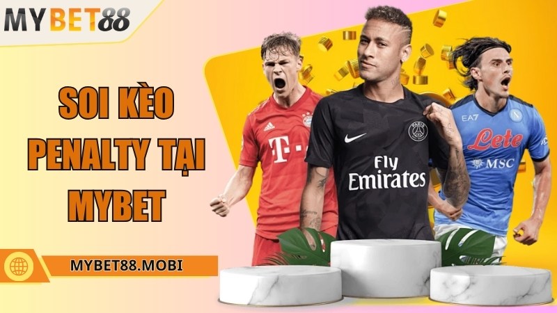 Soi kèo penalty - Chi tiết cách chơi kèo hiệu quả nhất